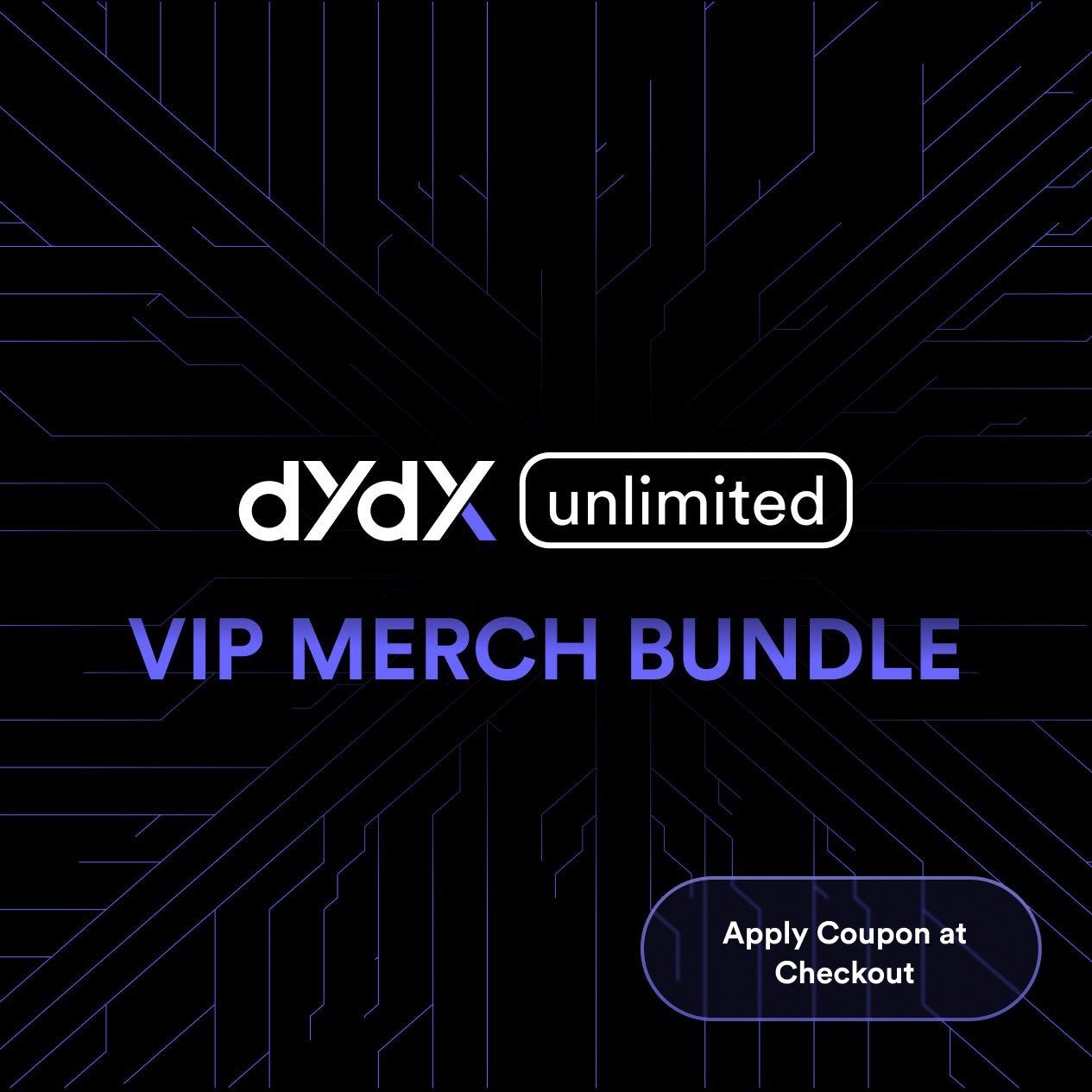 dYdX Unlimited VIP Bundle